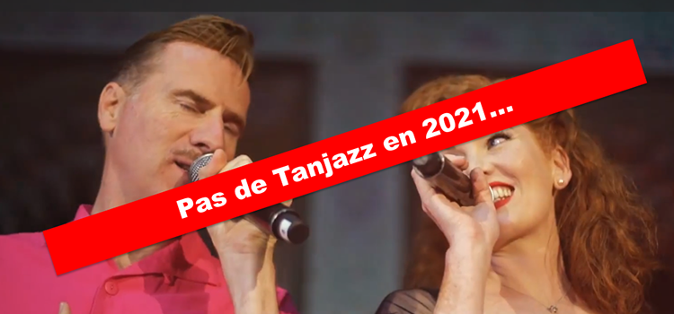 Tanjazz n’aura encore pas lieu cette année.