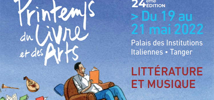 Le Printemps du Livre et des Arts de Tanger, est de retour.