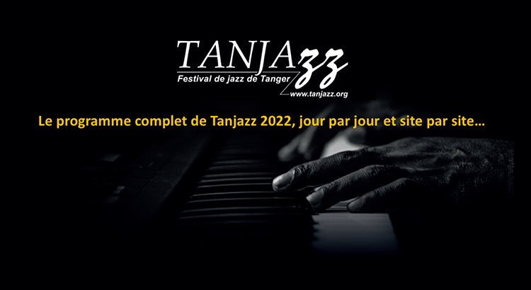 tanger-experience - le web magazine de Tanger - Au programme de Tanjazz 2022