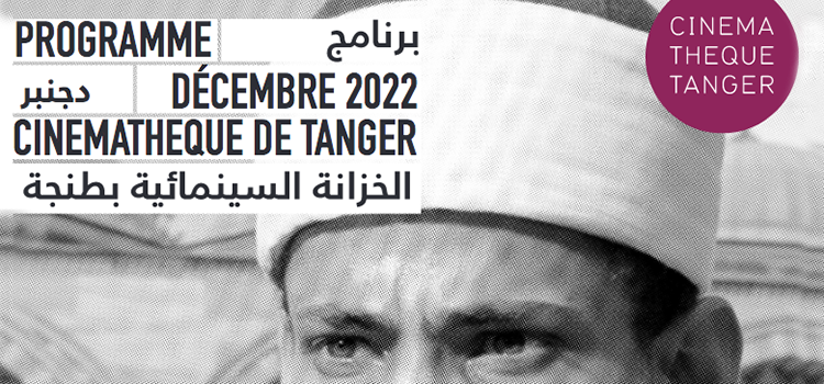 Cinémathèque de Tanger. Programme décembre 2022.