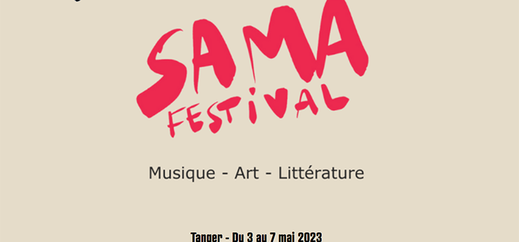 Festival SAMA. Sous le ciel de Tanger, la rencontre de tous les arts.
