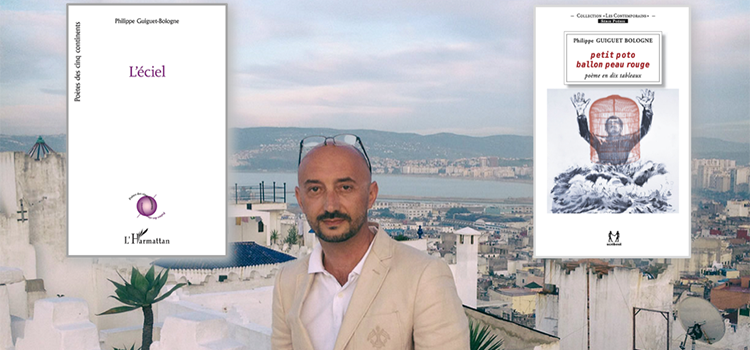 Les deux derniers poèmes de Philippe Guiguet Bologne.